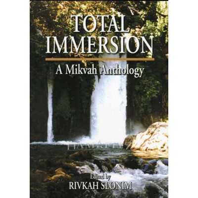 Total Immersion A Mikvah
