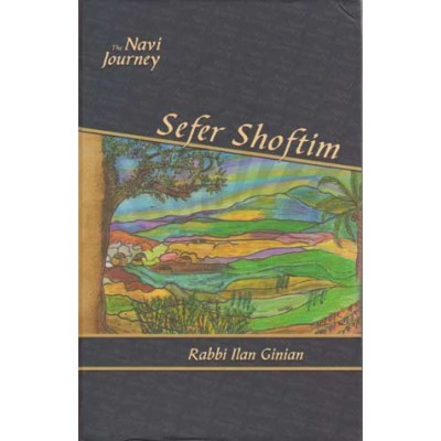 The Navi Journey: Shoftim