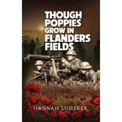 Though Poppies Grow in Flander