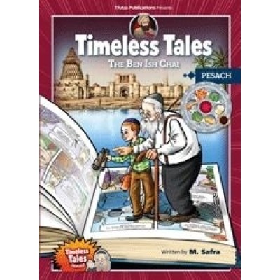 Timeless Tales: Ben Ish Chai Pesach