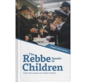 The Rebbe Speaks to Children 1