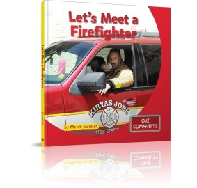 Let's Meet a Firefighter