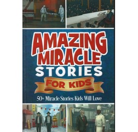 Amazing Miracle Stories for Kids