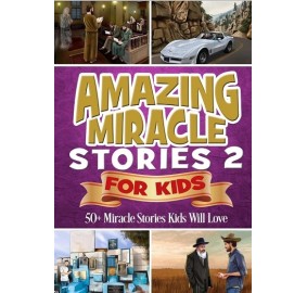 Amazing Miracle Stories Kids 2