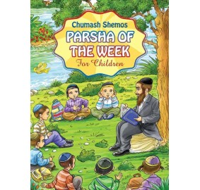 Chumash Shmos Parsha Of The We