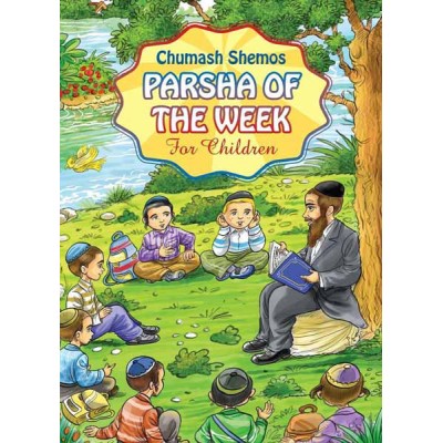 Chumash Shmos Parsha Of The We