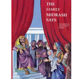 Family Midrash Says Melachim A