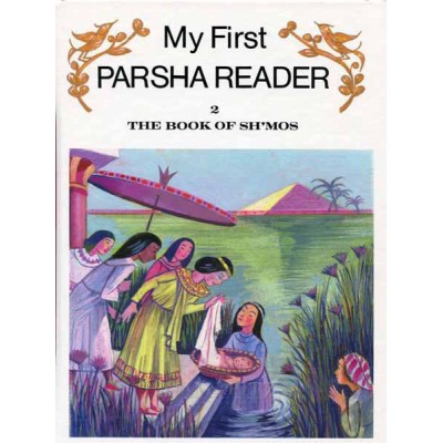 First Parsha Reader: Shemos (Hardcover)