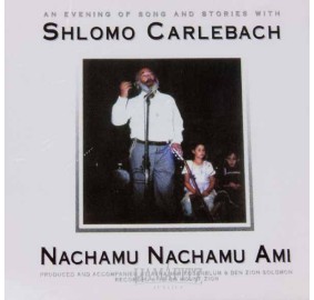 Shlomo Carlebach: Nachamu Nachamu Ami, CD