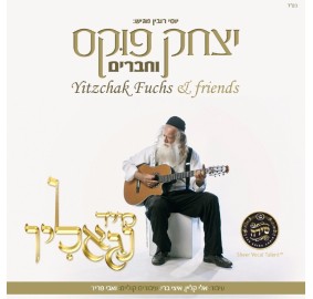 Yitzchak Fuchs And Friends