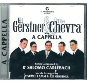 The Chevra & Eli Gerstner Sing A Cappella, CD