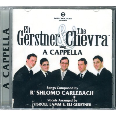 The Chevra & Eli Gerstner Sing A Cappella, CD