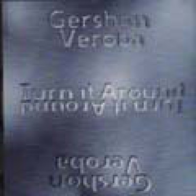 Gershon Veroba: Turn It Around, CD