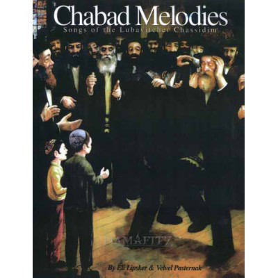 Chabad Melodies Songbook Volume 1