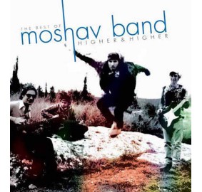 The Best Of The Moshav Band: Higher And Higher, CD