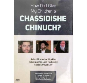 How Do I Give My Children A Chassidishe Chinuch? Mp3