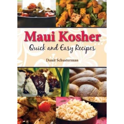 Maui Kosher Quick And Kosher Recipes