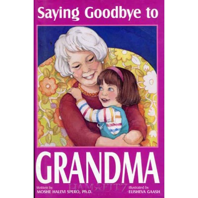 Saying Goodbye To Grandma