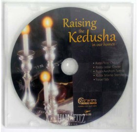 Raising The Kedusha In Our Homes, CD