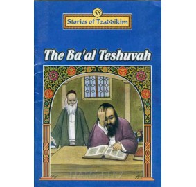 Stories Of The Tzadikim 58: The Ba'Al Teshuvah (Plastic Cover)