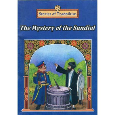 Stories Of The Tzadikim 78: The Mystery Of The Sundial (Plastic Cover)