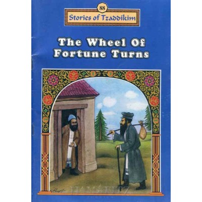 Stories Of The Tzadikim 88: The Wheel Of Fortune Turns (Plastic Cover)