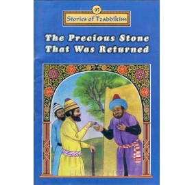 Stories Of The Tzadikim 97: The Precious Stone That Was Returned(Plastic Cover)