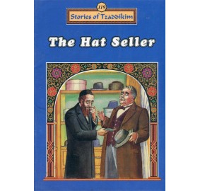 Stories Of The Tzadikim 119: "The Hat Seller" (Plastic Cover)