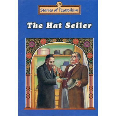 Stories Of The Tzadikim 119: "The Hat Seller" (Plastic Cover)