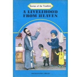 Stories Of The Tzadikim 20: "A Livelihood From Heaven" (Plastic Cover)