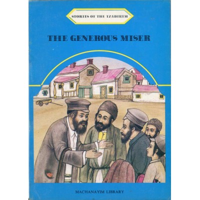 Stories Of The Tzadikim 30: "The Generous Miser" (Plastic Cover)