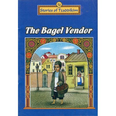 Stories Of The Tzadikim 56: "The Bagel Vendor" (Plastic Cover)