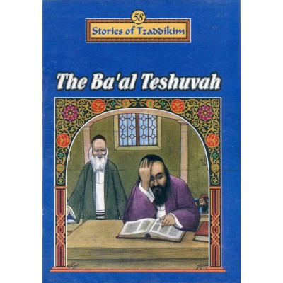 Stories Of The Tzadikim 58: "The Ba'al Teshuvah" (Plastic Cover)