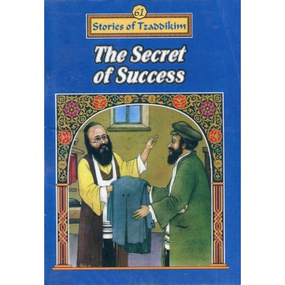 Stories Of The Tzadikim 61: "The Secret Of Success" (Plastic Cover)