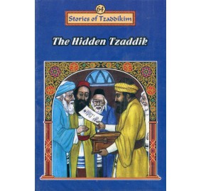 Stories Of The Tzadikim 64: "The Hidden Tzadik" (Plastic Cover)