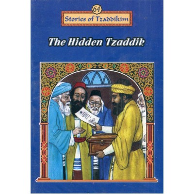 Stories Of The Tzadikim 64: "The Hidden Tzadik" (Plastic Cover)