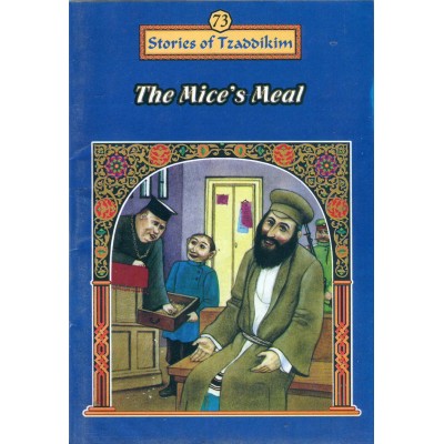 Stories Of The Tzadikim 73: "The Mice's Meal" (Plastic Cover)