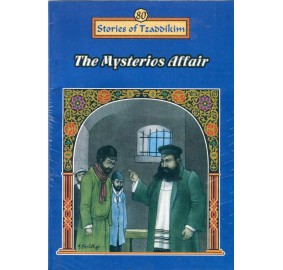 Stories Of The Tzadikim 80: "The Mysterious Affair" (Plastic Cover)