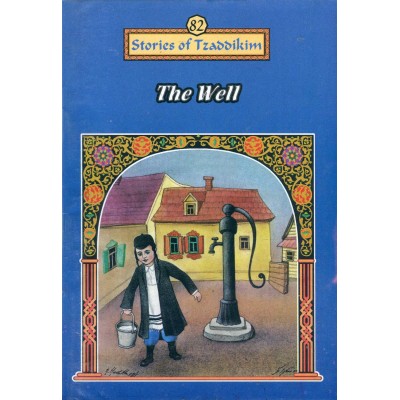 Stories Of The Tzadikim 82: "The Well" (Plastic Cover)