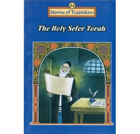 Stories Of The Tzadikim 84: "The Holy Sefer Torah" (Plastic Cover)