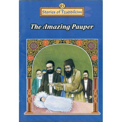 Stories Of The Tzadikim 85: "The Amazing Pauper" (Plastic Cover)