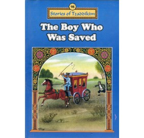 Stories Of The Tzadikim 98: "The Boy Who Was Saved" (Plastic Cover)