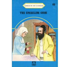 Stories Of The Tzadikim 40: The Sparkling Coins (Paperback)