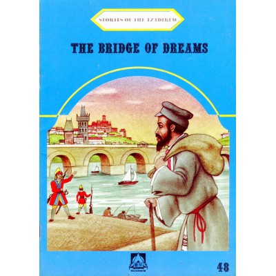 Stories Of The Tzadikim 48: The Bridge Of Dreams (Paperback)