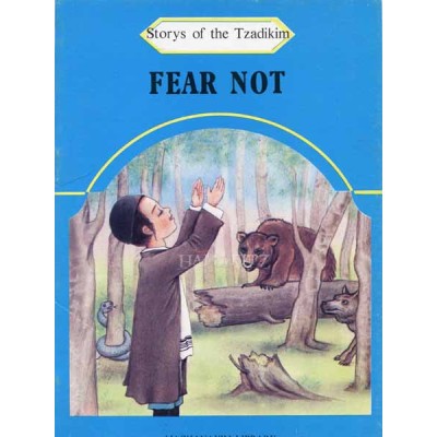 Stories Of The Tzadikim 5: Fear Not (Paperback)