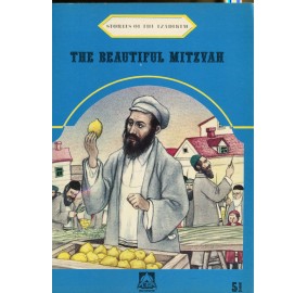 Stories Of The Tzadikim 51: The Beautiful Mitzvah (Paperback)