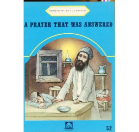 Stories Of The Tzadikim 52: A Prayer That Was Answered (Paperback)