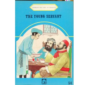 Stories Of The Tzadikim 54: The Young Servant (Paperback)