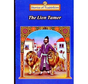 Stories Of The Tzadikim 65: The Lion Tamer (Paperback)