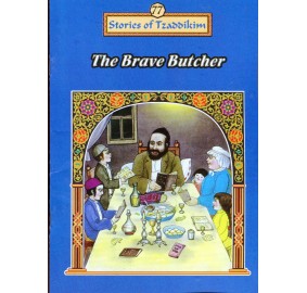 Stories Of The Tzadikim 77: The Brave Butcher (Paperback)